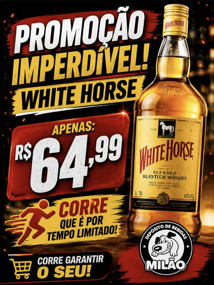 Post: promoção White Horse por R$ 64,99